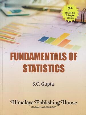 Fundamentals of Statistics by S C Gupta