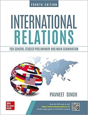 International Relations 4th Edition UPSC ,Civil Services Exam ,State by Pavneet Singh