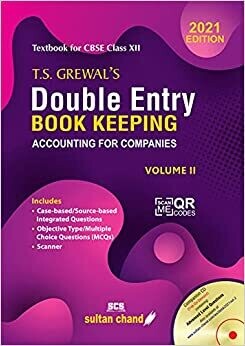 T.S. Grewal&#39;s Double Entry Book Keeping: Accounting for Companies -( Vol. 2)