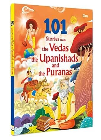 Story book : 101 Stories from the Vedas the Upanishads and the Puranas