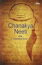 Chanakya Neeti with Chanakya Sutras