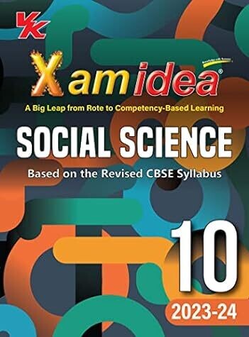 Xam idea Social Science Class 10 Book | CBSE Board | Chapterwise Question Bank | Based on Revised CBSE Syllabus | NCERT Questions Included | 2023-24 Exam
