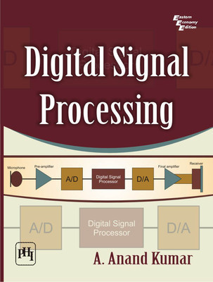 Digital Signal Processing A. Anand Kumar