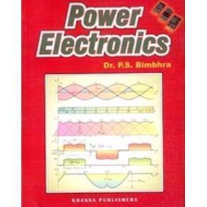 Power Electronics by P.S. Bimbhra