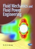 Fluid Mechanics and Fluid Power Engineering SI Units by Dr. D.S. Kumar