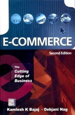 E-Commerce The Cutting Edge of Business by K.K. Bajaj