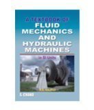 Fluid Mechanics and Hydraulic Machines In SI Units by R.K. Rajput