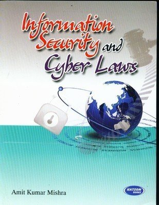 Information Security and Cyber Law by Amit Kumar Mishra