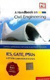 A Handbook on Civil Engineering - Illustrated Formulae Key Theory Concepts by Made Easy Editorial Board