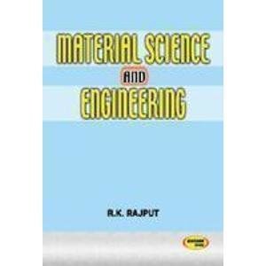 Material Science Engineering by Rajput R K
