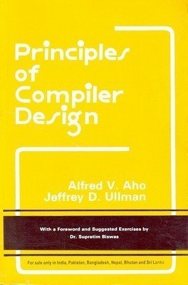 Principles Of Compiler Design by Alfred V Aho