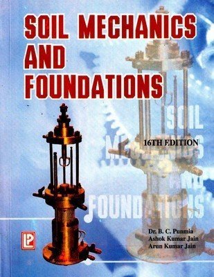 Soil Mechanics and Foundations B.C. Punmia | Pustakkosh.com