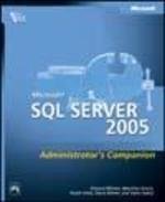 Microsoft SQL Server 2005 Administrators Companio by Whalen