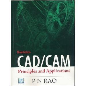 CADCAM Principles and Applications               P N Rao| Pustakkosh.com