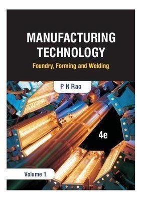 Manufacturing Technology - Vol. 1 by P N Rao
Pustakkosh.com