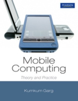 Mobile Computing 1e                        Paperback by Garg (Author)| Pustakkosh.com