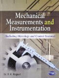 Mechanical Measurements and Instrumentation Including Metrology and Control Systems by R.K. Rajput