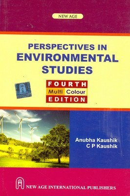 Perspectives in Environmental Studies 4e PB by Anubha Kaushik