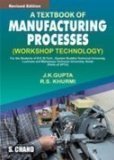A Textbook of Manufacturing Processes Workshop Technology by Khurmi R.S.