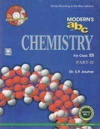 Modern's ABC of Chemistry Part 2 for class Xll