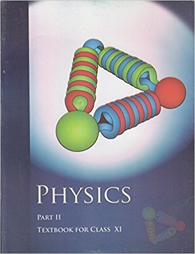 Physics TextBook Part - 2 for Class - 11 - 11087 by NCERT