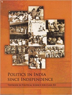 Politics in India since Independence Class XII by NCERT