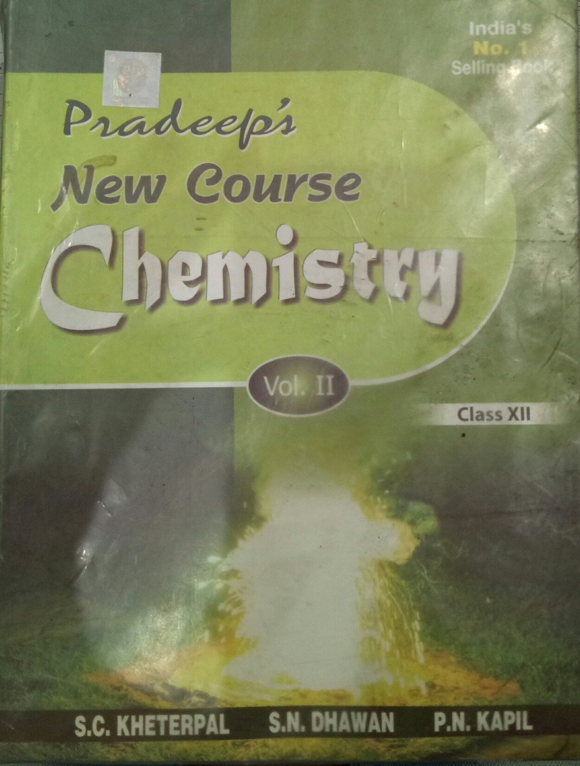 Pradeeps New Course Chemistry Vol. III Class - 11 Pradeeps New Course Chemistry Vol. III Class - 11 by S.C. Kheterpal Dr. S.N. Dhawan