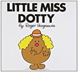 Little Miss Dotty Little Miss Story Library by Roger Hargreaves