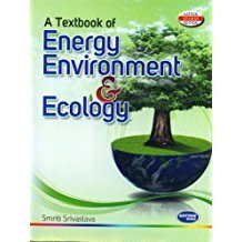 A Textbook of Energy Environment and Ecology by Smriti Srivastava