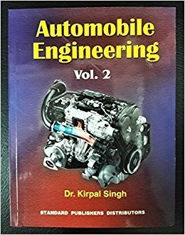 Automobile Engineering Vol.2 by Kirpal Singh