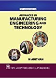 Advances in Manufacturing Engineering and Technology by M. Adithan