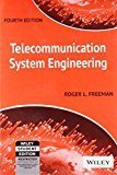 Telecommunication System Engineering 4ed by Roger L. Freeman