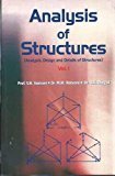 Analysis Of Structures Vol. 1 Analysis Design And Details Of Structures by V N Vazirani