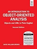 An Introduction to Object-Oriented Analysis Objects and UML in Plain English by David William Brown