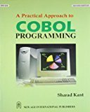 A Practical Approach to Cobol Programming by Sharad Kant