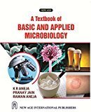 A Textbook of Basic and Applied Microbiology by K.R. Aneja