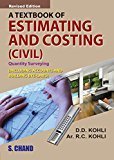 A Textbook of Estimating and Costing Civil by D D Kohli