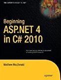 Beginning ASP.NET 4 in C 2010 by Matthew Macdonald
