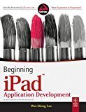 Beginning iPad Application Development by Wei-Meng Lee