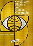 Certificate Physics And Human Geography Indian Edition by Goh Cheng Leong