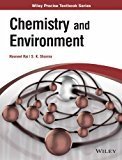 Chemistry and Environment by S.K. Sharma Navneet Rai