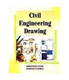 Civil Engineering Drawing by Gurcharan Singh