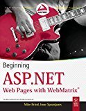 Beginning ASP.NET Web Pages with Webmatrix by Mike Brind