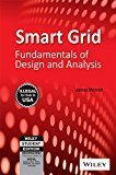 Smart Grid Fundamentals of Design and Analysis WILEY-IEEE Press by James Momoh