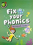 Fix Your Phonics Workbook Grade - 3 by Om Books Editorial Team