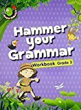 Hammer Your Grammar Workbook Grade - 3 by Om Books Editorial Team