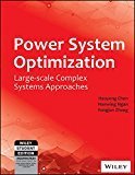 Power System Optimization Large-scale Complex Systems Approaches by Haoyong Chen