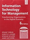 Information Technology for Management Transforming Organizations in the Digital Economy by Dorothy Leidner, Ephraim Mclean, James Wetherbe Efraim Turban