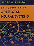 Introduction to Artificial Neural Systems by Jacek M. Zurada