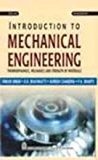 Introduction to Mechanical Engineering Thermodynamics Mechanics and Strength of Materials by Onkar Singh